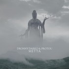 Dronny Darko & Protou - Metta