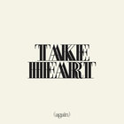 Hillsong Worship - Take Heart