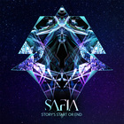 Safia - Story's Start Or End