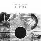 Caleb R.K. Williams - Alaska (EP)