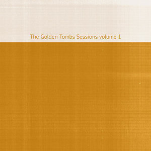 The Golden Tombs Sessions Vol. 1 (EP)