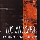 Luc Van Acker - Taking Snapshots Vol. 2