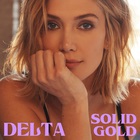 Delta Goodrem - Solid Gold (CDS)