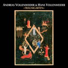 Andreas Vollenweider - Traumgarten (With Hans Vollenweider) (Reissued 2008)