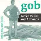 gob - Green Beans And Almonds (EP)