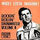 Marvin Rainwater - Rockin' Rollin' Rainwater Vol. 4 (Vinyl)