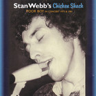 Stan Webb's Chicken Shack - Poor Boy: In Concert (1973 & 1981)