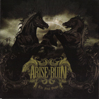 Arise And Ruin - The Final Dawn