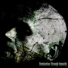 Domination Through Impurity - Essence Of Brutality