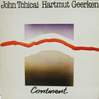 John Tchicai - Continent (With Hartmut Geerken) (Vinyl)