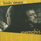 The Fonda/Stevens Group - Memphis