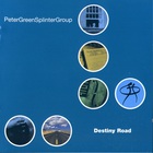 Peter Green Splinter Group - Destiny Road