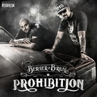 Berner - Prohibition (With B-Real) (EP)