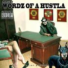 Mr. 187 - Wordz Of A Hustla