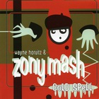 Wayne Horvitz & Zony Mash - Cold Spell