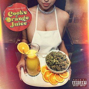 Cooks & Orange Juice (With Larry June) (EP)