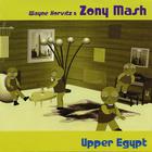 Wayne Horvitz & Zony Mash - Upper Egypt