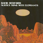 David Bedford - Nurses Song With Elephants (Vinyl)