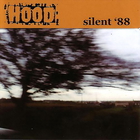 Hood - Silent '88