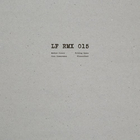 Lf Rmx 015 (EP)