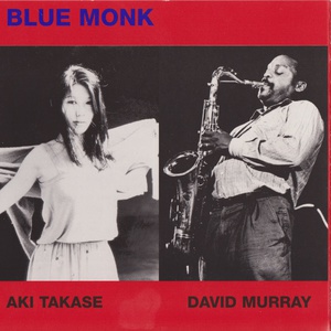 Blue Monk (With David Murray)