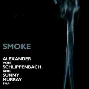Smoke (With Sunny Murray)