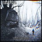Coastlands - Circle City Ghosts (Coastlands Remix) (CDS)