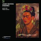 James Newton - Suite For Frida Kahlo