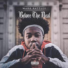 Mark Battles - Before The Deal