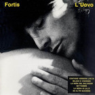 Alberto Fortis - L'uovo