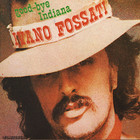 Ivano Fossati - Good-Bye Indiana (Vinyl)