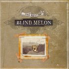 Blind Melon - Tones Of Home: The Best Of