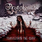 Protokult - Transcending The Ruins