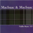 Fiddle Music 101 (With David Macisaac)