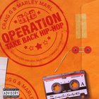 Craig G - Operation Take Back Hip Hop (With Marley Marl)