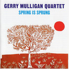 Gerry Mulligan - Spring Is Sprung (Vinyl)