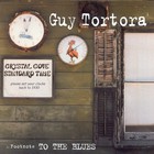 Guy Tortora - Footnote To The Blues