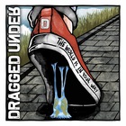 Dragged Under - The World Is In Your Way (Deluxe Edition)
