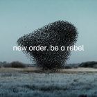 New Order - Be A Rebel (EP)