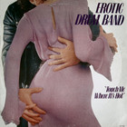 Erotic Drum Band - Touch Me Where It's Hot (Vinyl)