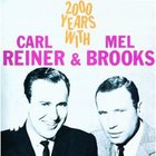 2000 Years With Carl Reiner & Mel Brooks (Vinyl)