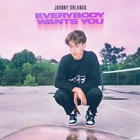 Johnny Orlando - Everybody Wants You (CDS)