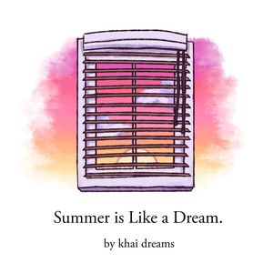 Summer Is Like A Dream