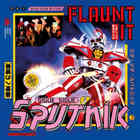 Sigue Sigue Sputnik - Flaunt It! (Deluxe Edition) CD1