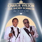 Charlie Wilson - All Of My Love (CDS)