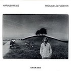 Harald Weiss - Trommelgefluster (Vinyl)