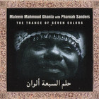 The Trance Of Seven Colors (With Pharoah Sanders)