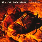 The Fat Lady Sings - Johnson