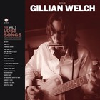 Gillian Welch - Boots No. 2: The Lost Songs, Vol. 3