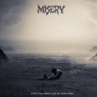 Misery - From The Seeds That We Have Sown